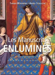 Title: Les Manuscrits enluminés, Author: Jp. A. Calosse