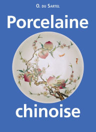 Title: Porcelaine chinoise, Author: Victoria Charles