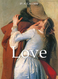 Title: Love, Author: Jp. A. Calosse