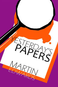 Title: Yesterday's Papers (Harry Devlin Series #4), Author: Martin Edwards