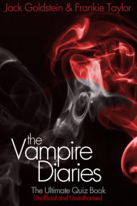 Title: The Vampire Diaries - The Ultimate Quiz Book, Author: Jack Goldstein