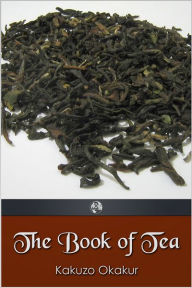 Title: The Book of Tea, Author: Kakuzo Okakur