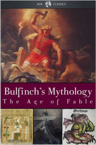 Title: The Age of Fable, Author: Thomas Bulfinch