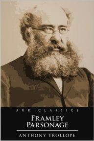 Title: Framley Parsonage, Author: Anthony Trollope