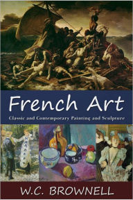 Title: French Art, Author: W. C. Brownell