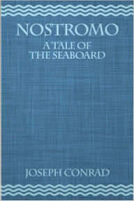 Title: Nostromo, Author: Joseph Conrad