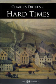 Title: Hard Times, Author: Charles Dickens