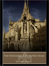 Title: The Hunchback of Notre-Dame, Author: Victor Hugo