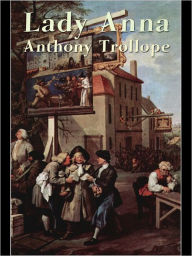 Title: Lady Anna, Author: Anthony Trollope