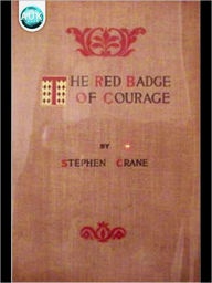 Title: The Red Badge of Courage, Author: Stephen Crane