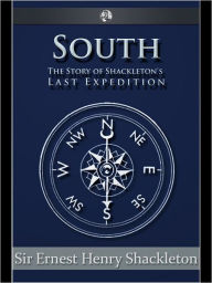 Title: South, Author: Sir Ernest Henry Shackleton