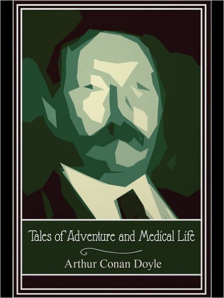 Tales of Adventure and Medical Life