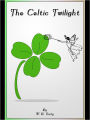 The Celtic Twilight
