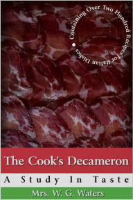 Title: The Cook's Decameron, Author: W. G. Waters