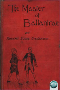 Title: The Master of Ballantrae, Author: Robert Louis Stevenson