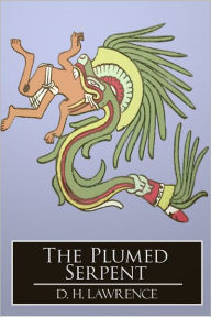 Title: The Plumed Serpent, Author: D. H. Lawrence