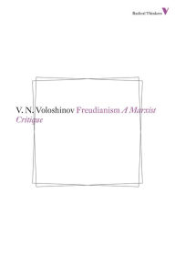 Title: Freudianism: A Marxist Critique, Author: Valentin Voloshinov