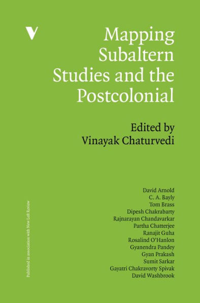 Mapping Subaltern Studies and the Postcolonial