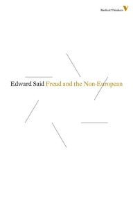 Title: Freud And The Non-European, Author: Edward Said