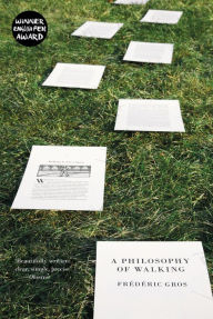 Title: A Philosophy of Walking, Author: Frederic Gros