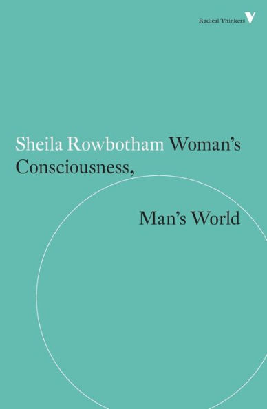 Woman's Consciousness, Man's World