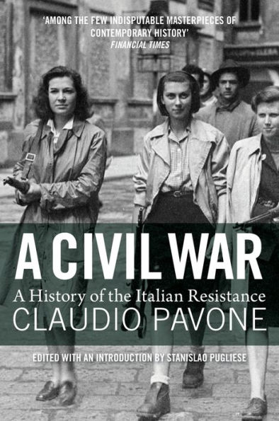 A Civil War: History of the Italian Resistance