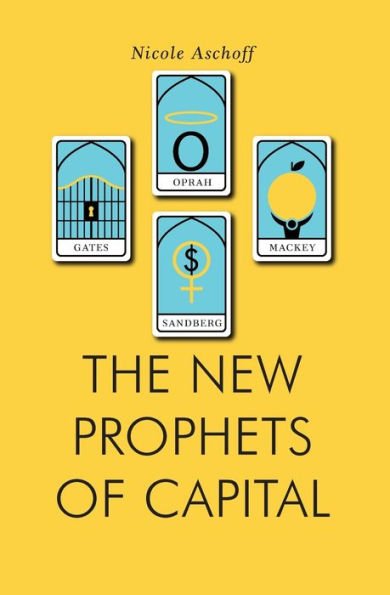 The New Prophets of Capital