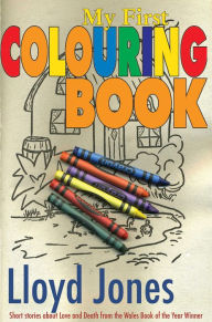 Title: My First Colouring Book, Author: Lloyd Jones