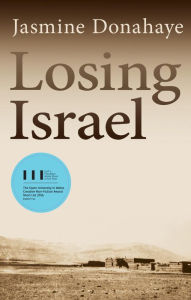 Title: Losing Israel, Author: Jasmine Donahaye