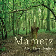 Title: Mametz, Author: Aled Rhys Hughes