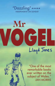 Title: Mr Vogel, Author: Lloyd Jones