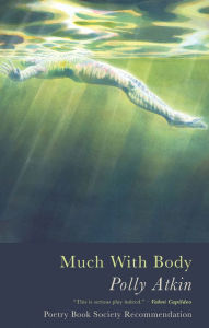 Title: Much With Body, Author: Polly Atkin