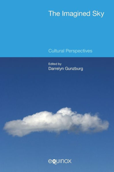 The Imagined Sky: Cultural Perspectives