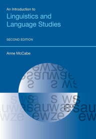 Title: An Introduction to Linguistics and Language Studies (Second Edition), Author: Anne McCabe