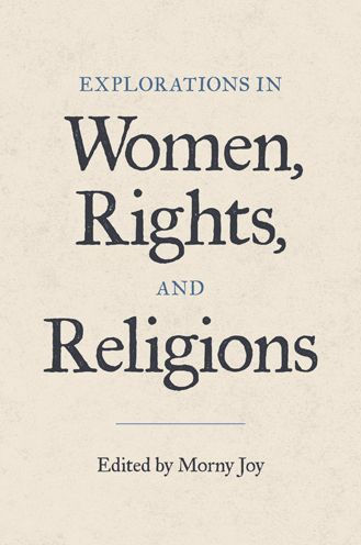 Explorations Women, Rights, and Religions