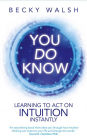 You Do Know: Learning to Act on Intuition Instantly