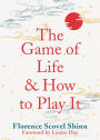 The Game of Life and How to Play It