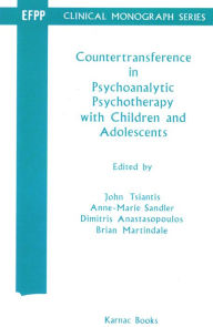 Title: Countertransference in Psychoanalytic Psychotherapy with Children and Adolescents, Author: Dimitris Anastasopoulos