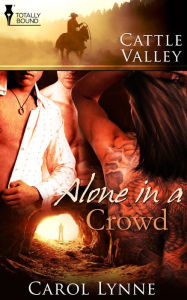 Title: Alone in a Crowd, Author: Carol Lynne