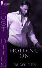 Holding On