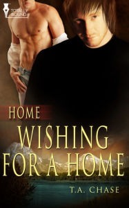 Title: Wishing for a Home, Author: T.A. Chase