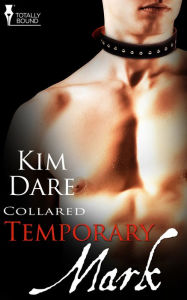 Title: Temporary Mark, Author: Kim Dare
