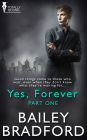 Yes, Forever: Part One