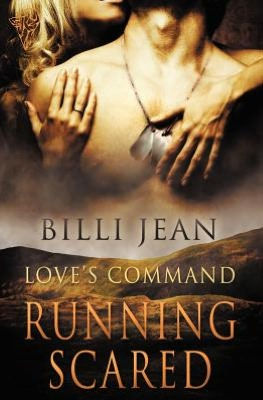 Love's Command: Running Scared