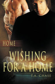 Title: Home: Wishing for a Home, Author: T. a. Chase