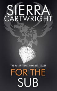 Title: For the Sub, Author: Sierra Cartwright
