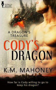 Title: Cody's Dragon, Author: KM Mahoney