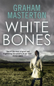 Title: White Bones (Katie Maguire Series #1), Author: Graham Masterton