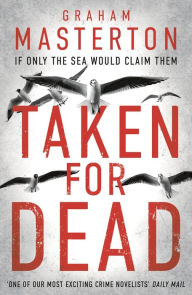 Title: Taken for Dead (Katie Maguire Series #4), Author: Graham Masterton