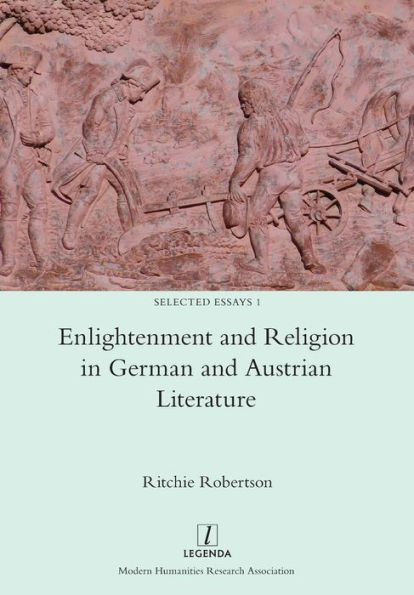 Enlightenment and Religion German Austrian Literature